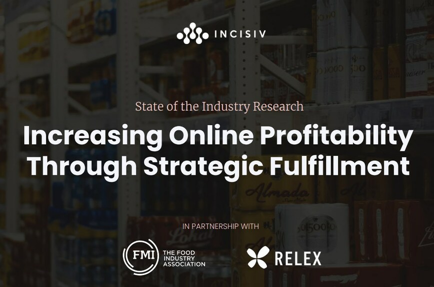 89% of Grocers Believe Optimizing Fulfillment is Key to Improving Digital Profitability - Vimarsana News