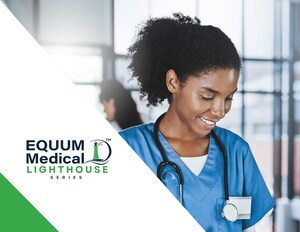 Equum Medical Launches the Lighthouse Series™: Inspiring Success Stories in Telehealth and Healthcare Transformation