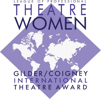 League of Professional Theatre Women 
Gilder/Coigney International Theatre Award