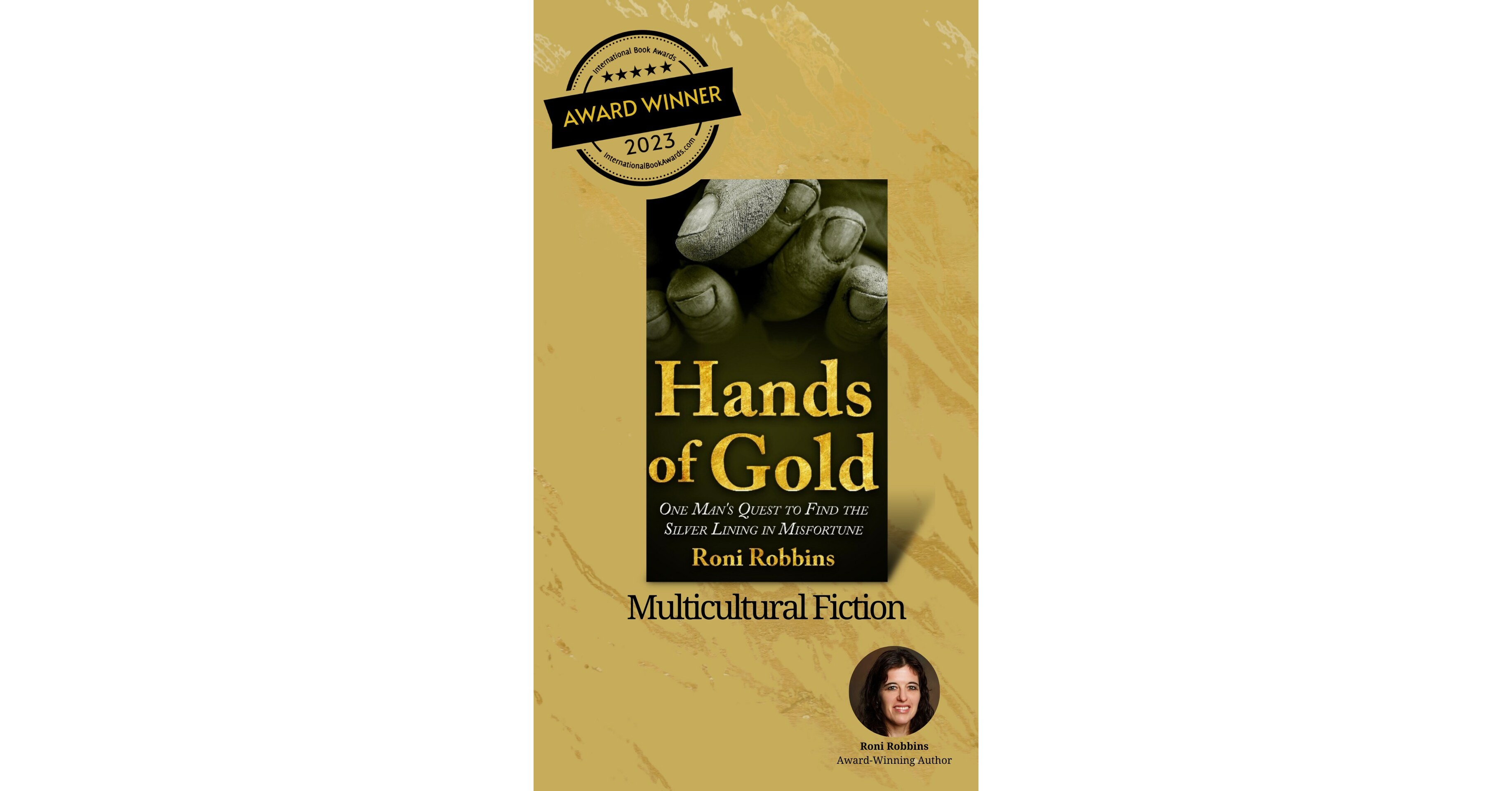 Roni Robbins' Debut Novel, Hands of Gold: One Man's Quest to Find