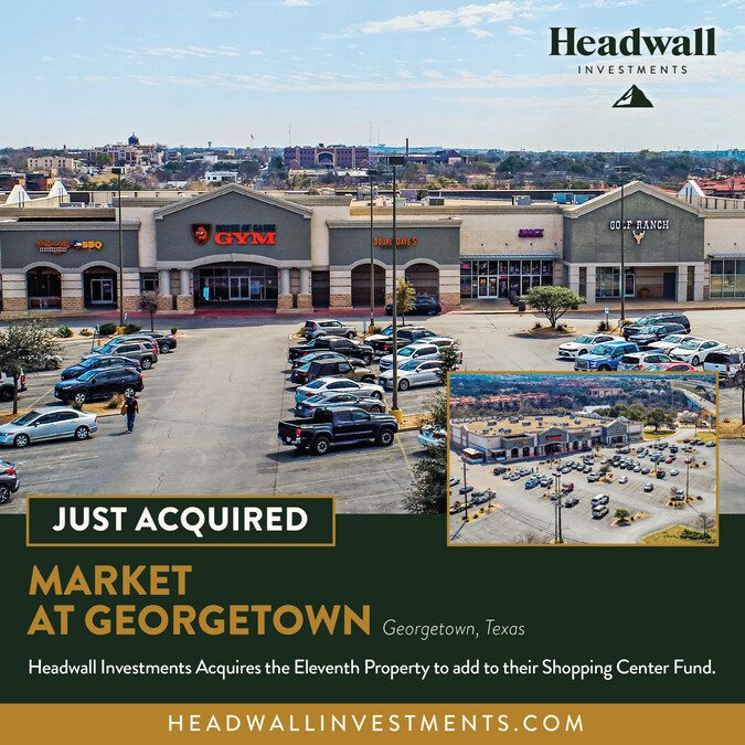 Headwall Investments Expands Footprint: Welcomes Georgetown, TX to Its Growing Portfolio - Vimarsana News