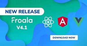 Froala V4.1: Empowering React, Angular, and Vue Developers with the Ultimate Rich Text Editor