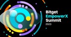 Bitget To Host EmpowerX Summit With Web3 Industry Leaders