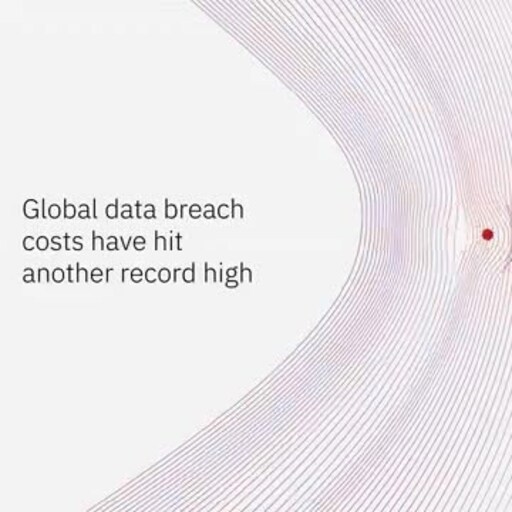 IBM Report: Half of Breached Organizations Unwilling to Increase Security Spend Despite Soaring Breach Costs