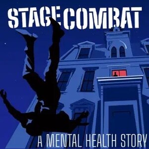 True Crime/Mental Health Podcast Announces Second Season "Stage Combat: A Mental Health Story" Now Available