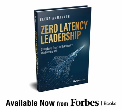 Beena Ammanath releases "Zero Latency Leadership" with Forbes Books