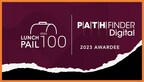 PathFinder Digital Receives 2023 Lunch Pail 100 Award