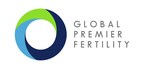 Global Premier Fertility Closes a Syndicated Round of Funding, Holds Its First Annual Science and Operations Summit