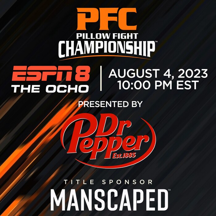 PFC - Pillow Fight Championship featured on ESPN 8 The OCHO, August 4th, 2023 at 10 PM ET