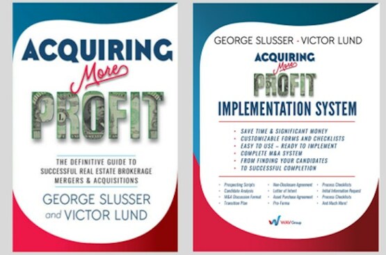WAV Group's George Slusser and Victor Lund 'Write The New Book' on Real Estate Brokerage Mergers & Acquisitions - Vimarsana News