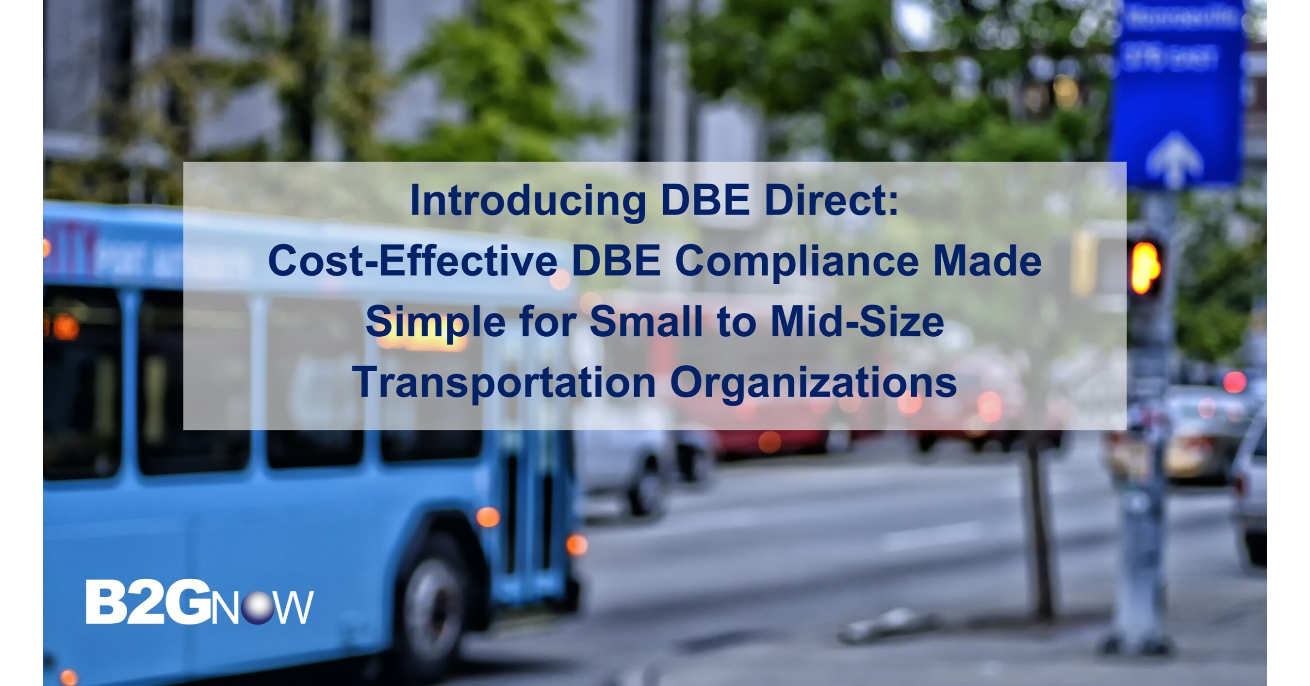 B2Gnow Announces DBE Compliance Package for Small to Mid-Size