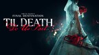 Not Every Story Ends with Happily Ever After - Genre-Bender 'Til Death Do Us Part' Releases Exclusively in Theaters Tomorrow