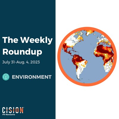 PR Newswire Weekly Environment Press Release Roundup, July 31-Aug. 4, 2023. Photo provided by Climate Central. https://prn.to/3QiPMeY