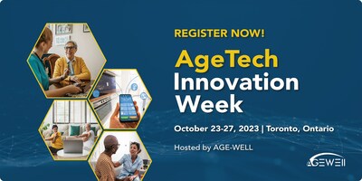 AgeTech Innovation Week will feature curated panels, workshops, networking opportunities and catalytic conversations that connect people and create change. (CNW Group/AGE-WELL Network of Centres of Excellence (NCE))