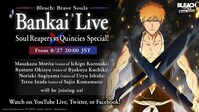 Bleach: Brave Souls Bankai Live Xmas Special 2023! Airs Sunday, December 24