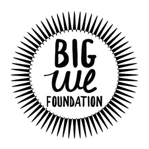 BIG We Foundation Launches Grant Program for Womxn Storytellers to Build Worlds of Belonging