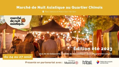 Le Marché de Nuit Asiatique revient avec une 7ème édition à Montréal. (Groupe CNW/Marché de Nuit Asiatique Inc.)
