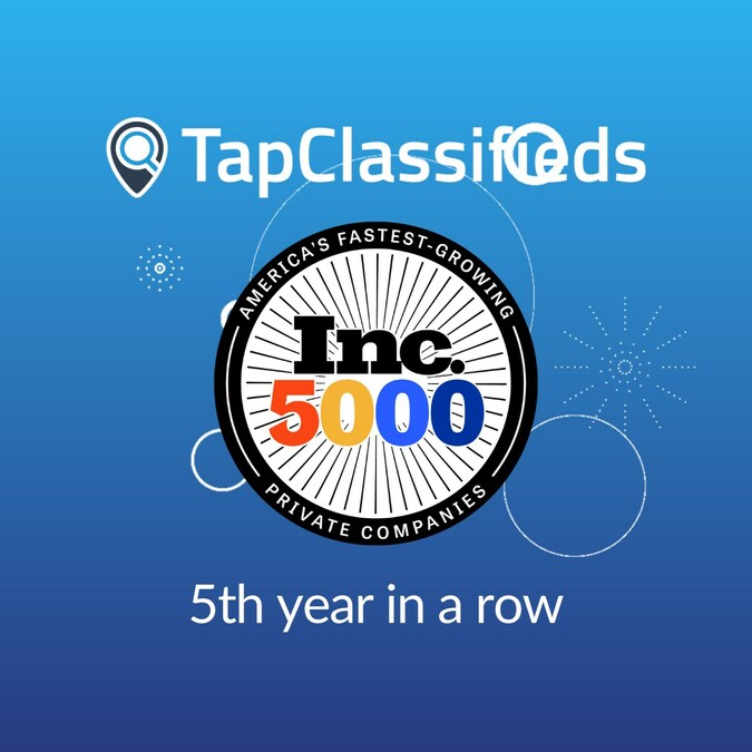 TapClassifieds Celebrates Making the Inc. 5000 Fastest Growing Private Company List 5 Years in a Row - Vimarsana News