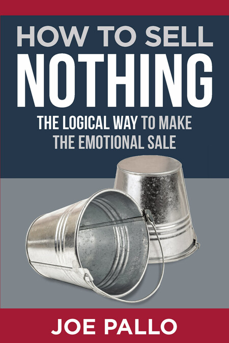 Sales Expert Joe Pallo: Seven Steps For Earning Better Sales Production - Vimarsana News