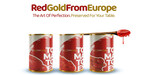 Let "Red Gold from Europe" help make your Saint Valentine's day special
