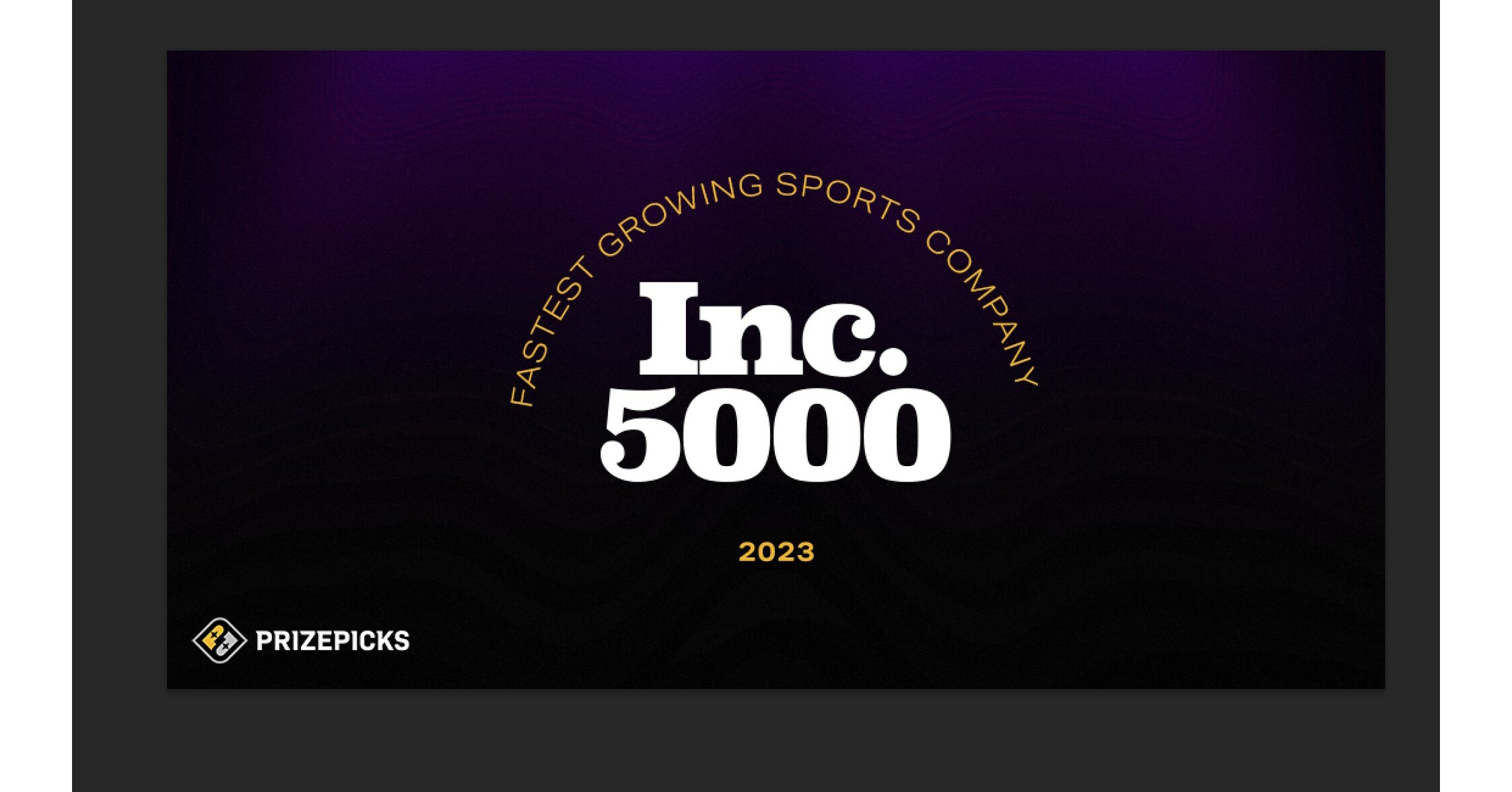 prizepicks-named-to-inc-5000-fastest-growing-companies-annual-list-for