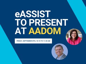 eAssist to Present at Nation's Largest Office Manager Association Event Hosted by American Association of Dental Office Management (AADOM)