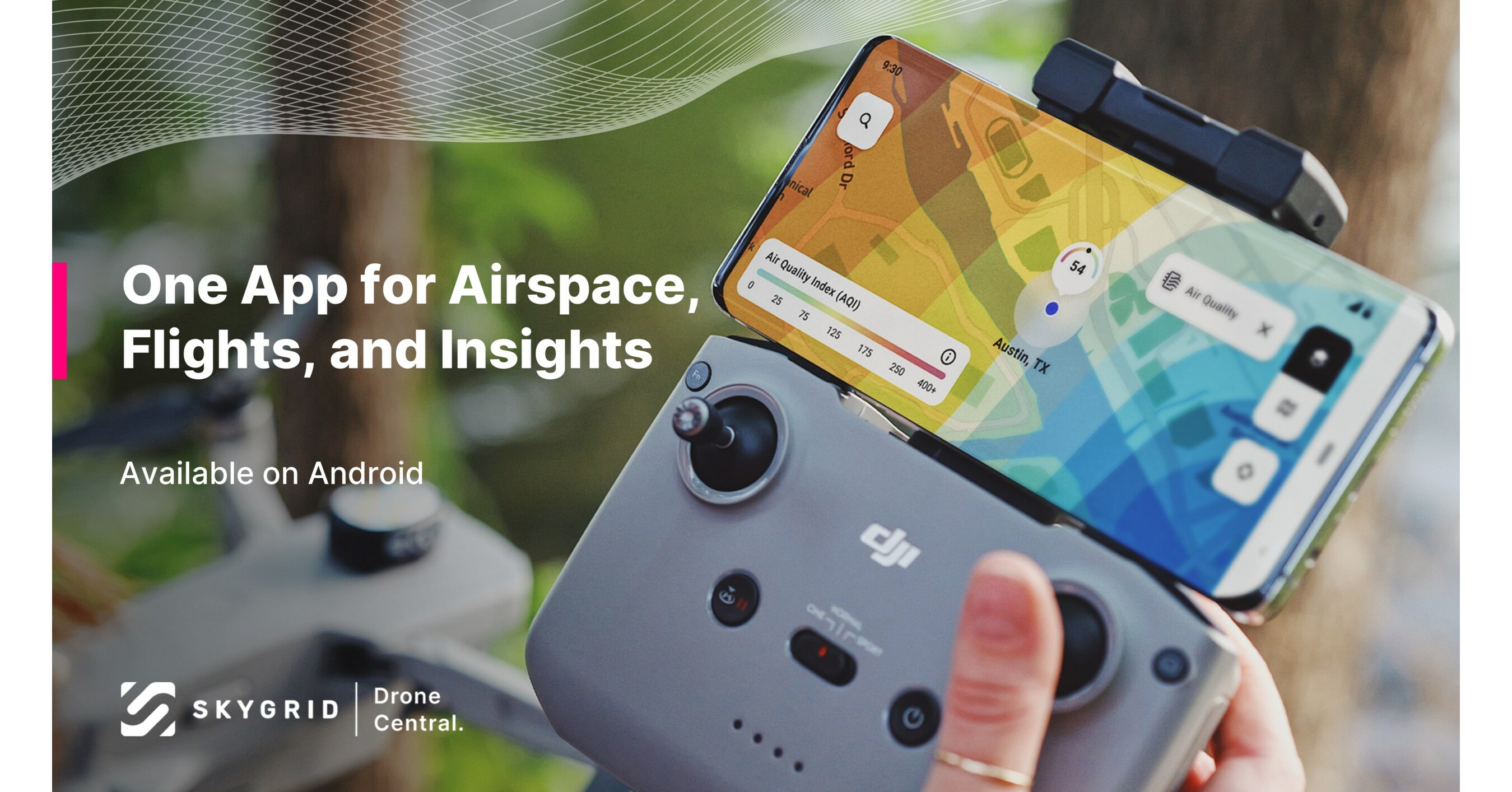 SkyGrid's AllinOne Drone Application Lands on Android