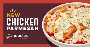 Noodles &amp; Company Unveils Irresistible New Dish: Chicken Parmesan