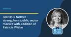 IDENTOS further strengthens public sector market with addition of Patricia Wiebe