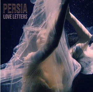 Persia White set to Release Album "Love Letters" and new music video "ROBOT LOVE" on August 18th 2023