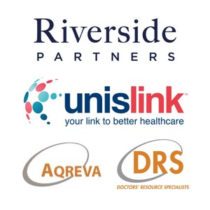 Riverside Partners' Portfolio Company UnisLink Acquires AQREVA and Doctors' Resource Specialists