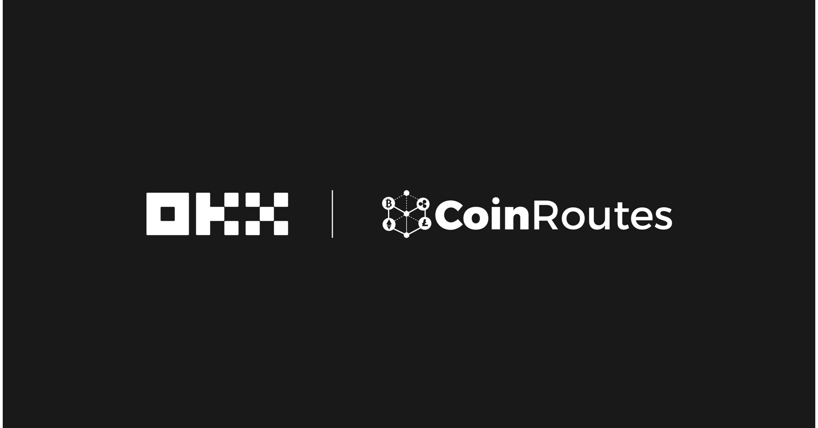OKX and CoinRoutes Expand Partnership to Serve Institutional Users