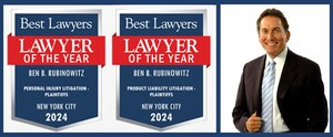 Distinguished Trial Lawyer Ben Rubinowitz Honored with Unprecedented Fifth and Sixth Best Lawyers "Lawyer Of The Year"Awards