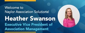 Naylor Association Solutions Announces the Promotion of Heather Swanson
