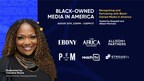 Stagwell (STGW) and Allison+Partners Will Convene EBONY Media, Pod Digital, ReachTV, and The Africa Channel For an Event on Propelling Investment and Partnership with Black-Owned Media