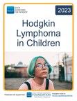 NCCN Releases New Resource to Help Families Understand Pediatric Hodgkin Lymphoma, Part of Award-Winning Patient Information Series
