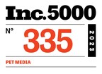 Pet Media, Inc. Awarded Top-Spot on the Inc. 5000 List of Fastest Growing Private Companies