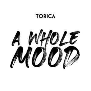 Grammy Nominated Singer-Songwriter Torica Releases New Anthem "A Whole Mood" For Women Reclaiming Who They Are After A Breakup