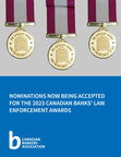 Nominations now being accepted for the 2023 Canadian Banks' Law Enforcement Awards