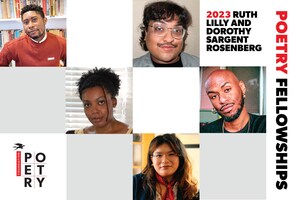 Poetry Foundation Announces the 2023 Ruth Lilly &amp; Dorothy Sargent Rosenberg Poetry Fellows