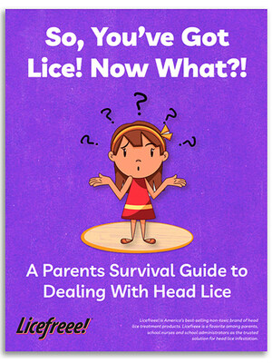 "A Parent's Survival Guide to Dealing With Head Lice" can be downloaded for free at Licefreee.com in the Resources section of the website.