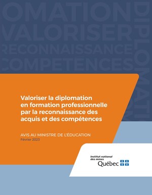 Dépôt d'un avis au ministre de l'Éducation - Valoriser la diplomation en formation professionnelle par la reconnaissance des acquis et des compétences