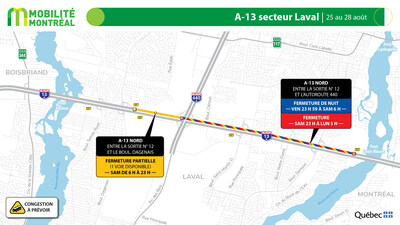 A-13 secteur Laval, 25 au 28 août (Groupe CNW/Ministère des Transports et de la Mobilité durable)