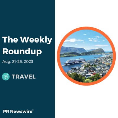 Weekly Travel News Roundup, Aug. 21-25, 2023