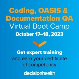 DecisionHealth announces a special Coding, OASIS &amp; Documentation QA Virtual Boot Camp, October 17-18, 2023