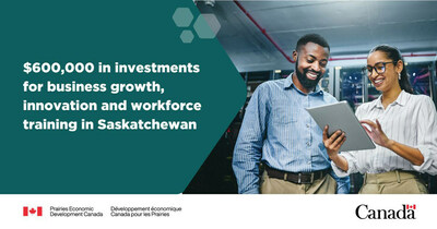 MP Chahal announces investments in business growth and digital technology in Saskatchewan (CNW Group/Prairies Economic Development Canada)
