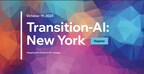 Top Minds in Artificial Intelligence and Energy Come to New York for Transition-AI