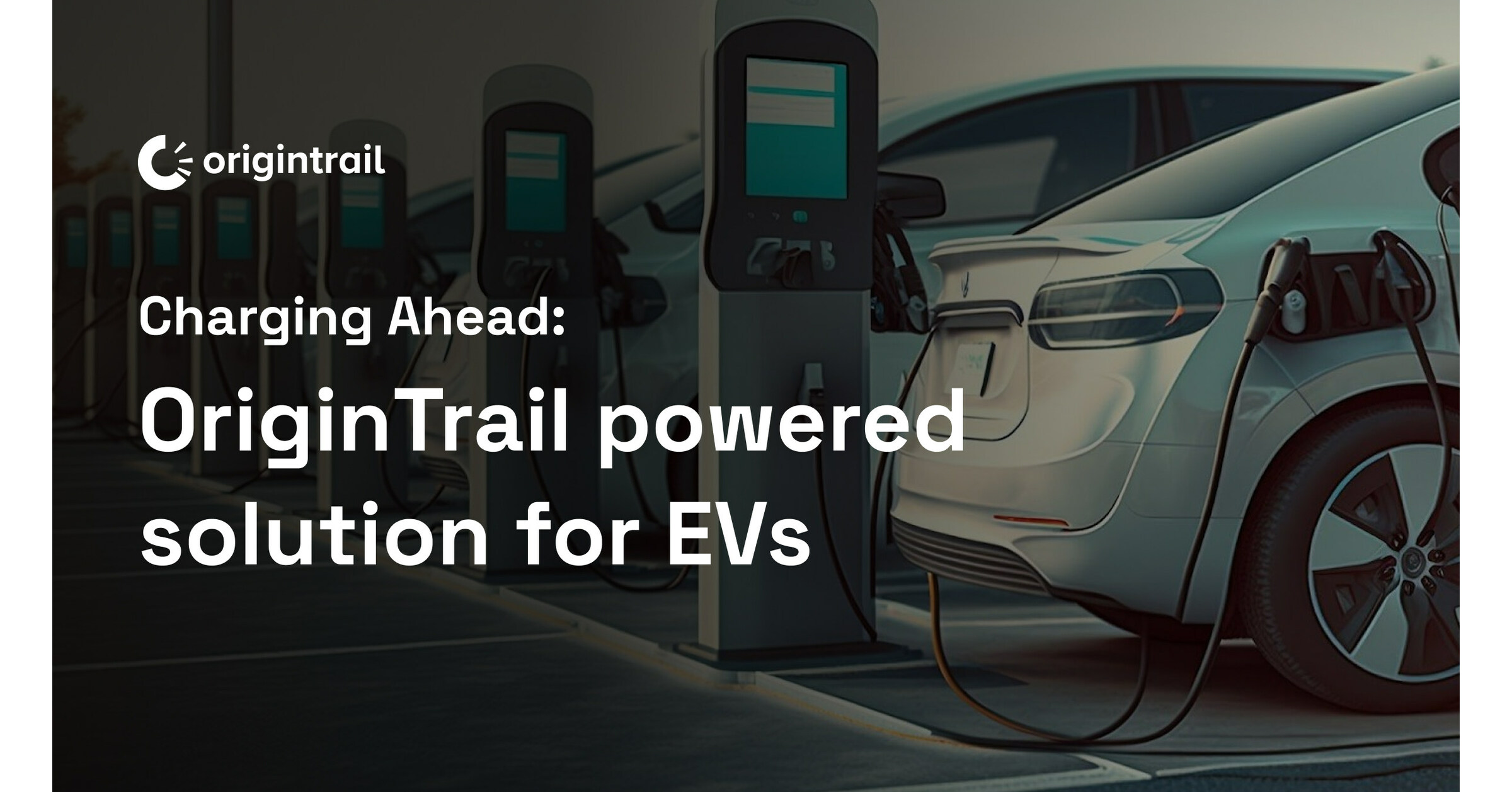 Charging ahead: OriginTrail paves the way for a sustainable future of  Electric Vehicle batteries