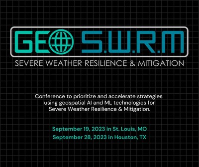 GEO SWRM: Severe Weather Resilience and Mitigation Conference Scheduled in St. Louis and Houston for National Preparedness Month