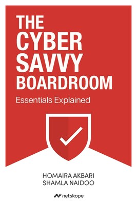 In The Cyber Savvy Boardroom: Essentials Explained, longtime cybersecurity experts and board directors Homaira Akbari and Shamla Naidoo take a pragmatic approach, providing a clear explanation of the cybersecurity landscape that makes abstract and highly technical concepts usefully practical for public, private, and not-for-profit company board members and C-level executives.